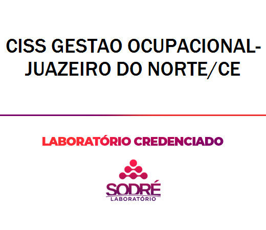 Exame Toxicológico - Juazeiro Do Norte-CE - CISS GESTAO OCUPACIONAL-JUAZEIRO DO NORTE/CE (C.N.H, Empregado CLT, Concurso Público)