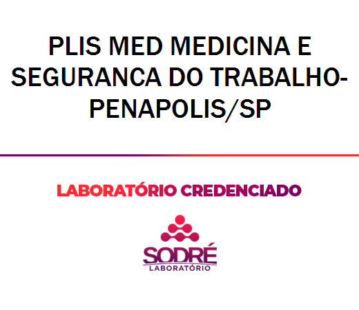 Exame Toxicológico - Penapolis-SP - PLIS MED MEDICINA E SEGURANCA DO TRABALHO-PENAPOLIS/SP (C.N.H, Empregado CLT, Concurso Público)