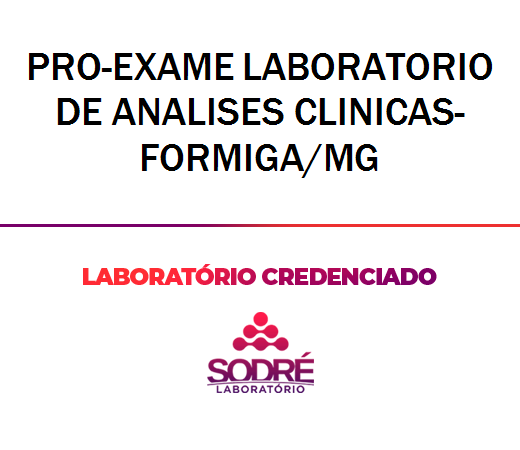 Exame Toxicológico - Formiga-MG - PRO-EXAME LABORATORIO DE ANALISES CLINICAS-FORMIGA/MG (C.N.H, Empregado CLT, Concurso Público)