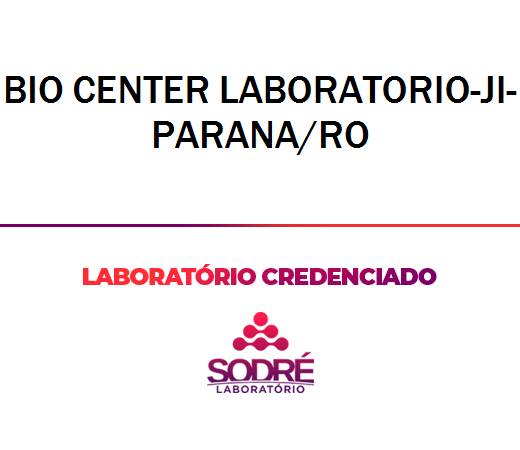 Exame Toxicológico - Ji Parana-RO - BIO CENTER LABORATORIO-JI-PARANA/RO (C.N.H, Empregado CLT, Concurso Público)