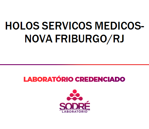 Exame Toxicológico - Nova Friburgo-RJ - HOLOS SERVICOS MEDICOS-NOVA FRIBURGO/RJ (C.N.H, Empregado CLT, Concurso Público)