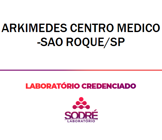 Exame Toxicológico - Sao Roque-SP - ARKIMEDES CENTRO MEDICO-SAO ROQUE/SP (C.N.H, Empregado CLT, Concurso Público)