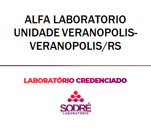 Exame Toxicológico - Veranopolis-RS - ALFA LABORATORIO UNIDADE VERANOPOLIS-VERANOPOLIS/RS (C.N.H, Empregado CLT, Concurso Público)