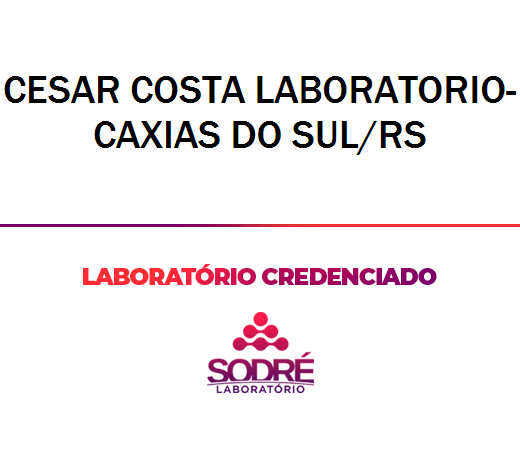 Exame Toxicológico - Caxias Do Sul-RS - CESAR COSTA LABORATORIO-CAXIAS DO SUL/RS (C.N.H, Empregado CLT, Concurso Público)
