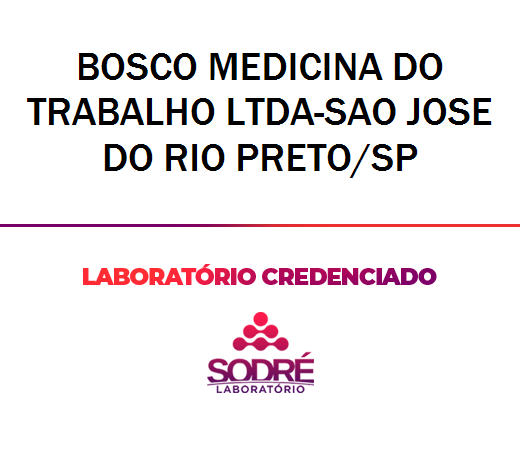 Exame Toxicológico - Sao Jose Do Rio Preto-SP - BOSCO MEDICINA DO TRABALHO LTDA-SAO JOSE DO RIO PRETO/SP (C.N.H, Empregado CLT, Concurso Público)