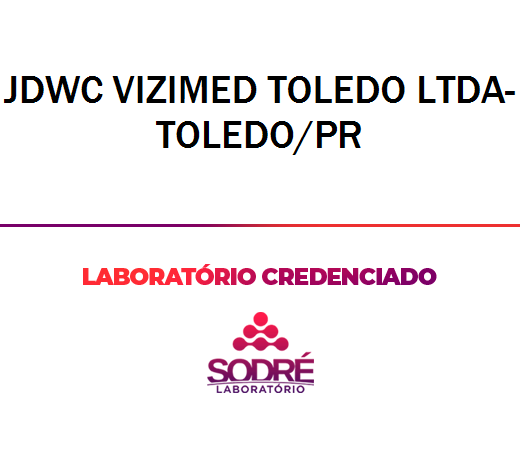 Exame Toxicológico - Toledo-PR - JDWC VIZIMED TOLEDO LTDA-TOLEDO/PR (C.N.H, Empregado CLT, Concurso Público)