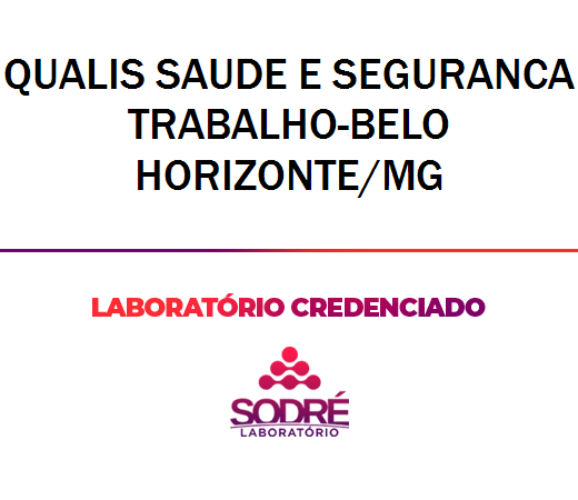 Exame Toxicológico - Belo Horizonte-MG - QUALIS SAUDE E SEGURANCA TRABALHO-BELO HORIZONTE/MG (C.N.H, Empregado CLT, Concurso Público)