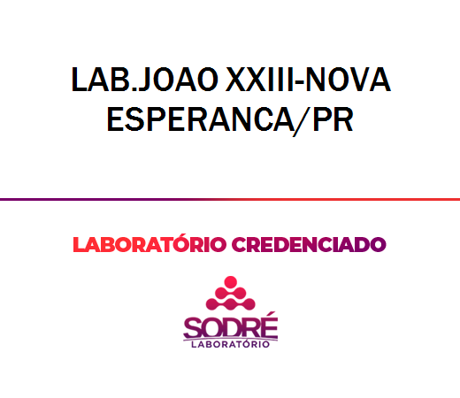 Exame Toxicológico - Nova Esperanca-PR - LAB.JOAO XXIII-NOVA ESPERANCA/PR (C.N.H, Empregado CLT, Concurso Público)