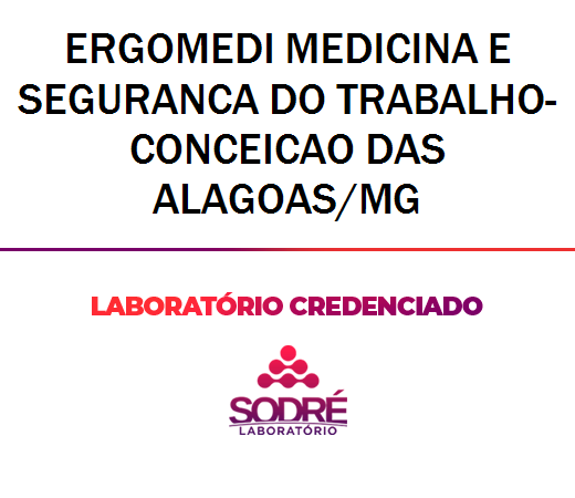Exame Toxicológico - Conceicao Das Alagoas-MG - ERGOMEDI MEDICINA E SEGURANCA DO TRABALHO-CONCEICAO DAS ALAGOAS/MG (C.N.H, Empregado CLT, Concurso Público)