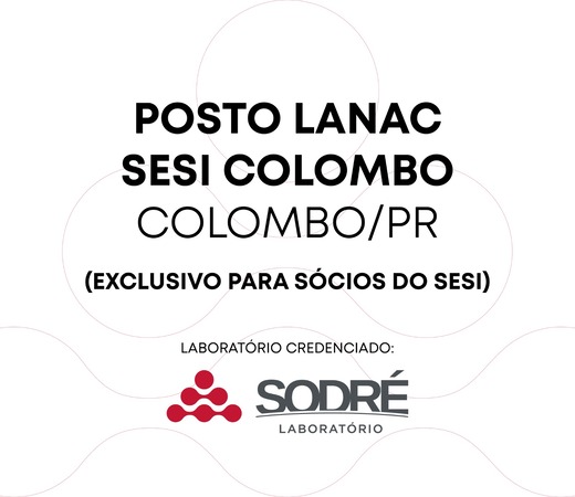 Exame Toxicológico - Colombo-PR - POSTO LANAC SESI COLOMBO-COLOMBO/PR (C.N.H, Empregado CLT, Concurso Público)