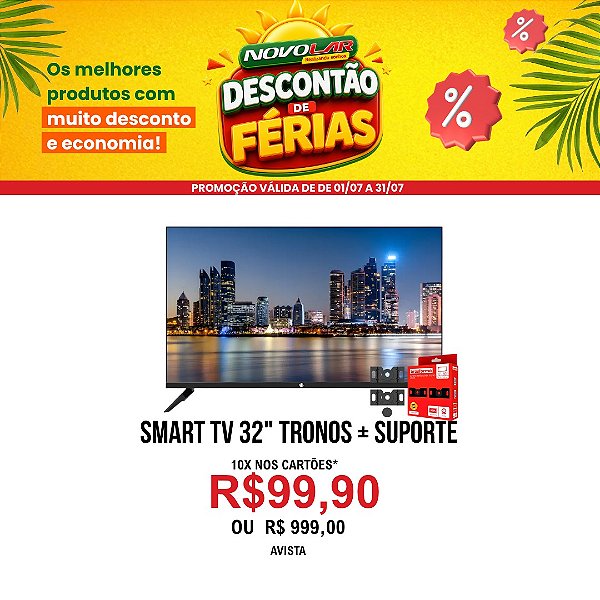 SMART TV 32 TRONOS + SUPORTE