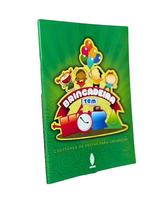 BRINCADEIRA TEM HORA