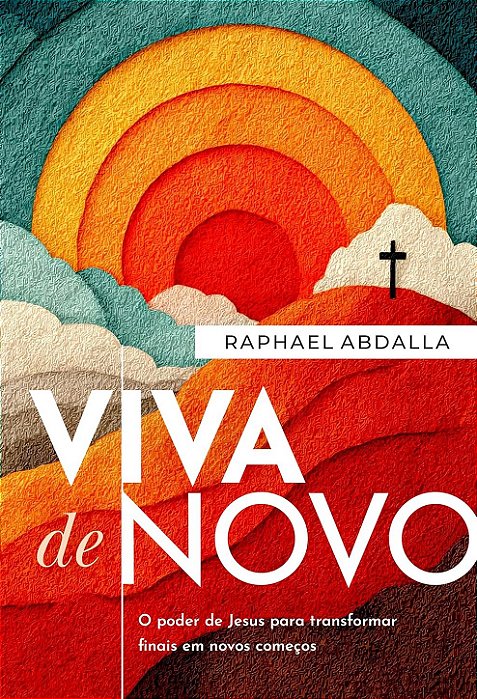 VIVA DE NOVO | RAPHAEL ABDALLA