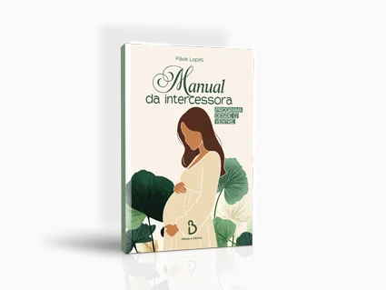 MANUAL DA INTERCESSORA - DESDE O VENTRE
