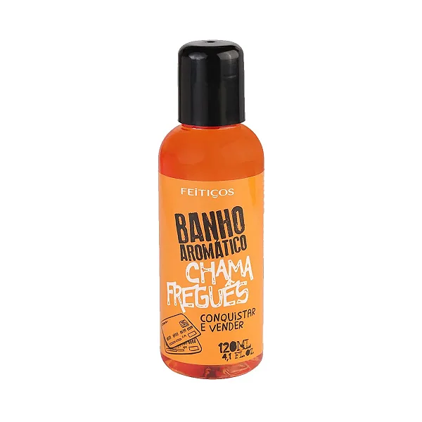 Banho Aromático Chama Freguês - Conquistar e Vender - 120ml