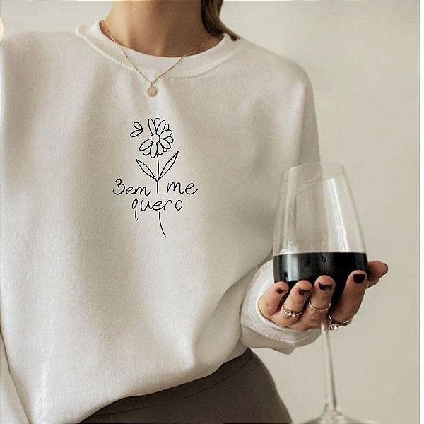 Moletom Gola Redonda Bem me quer