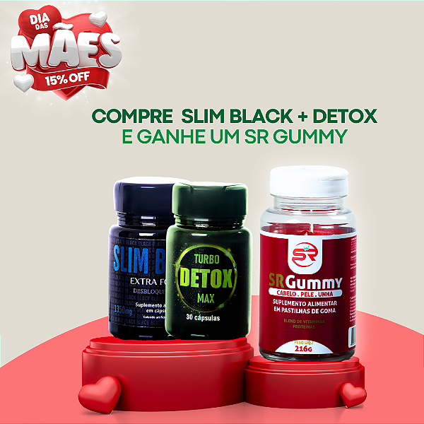 Oferta dia das Mães Kit Slim Black + Turbo Detox Max Gratis Gummy
