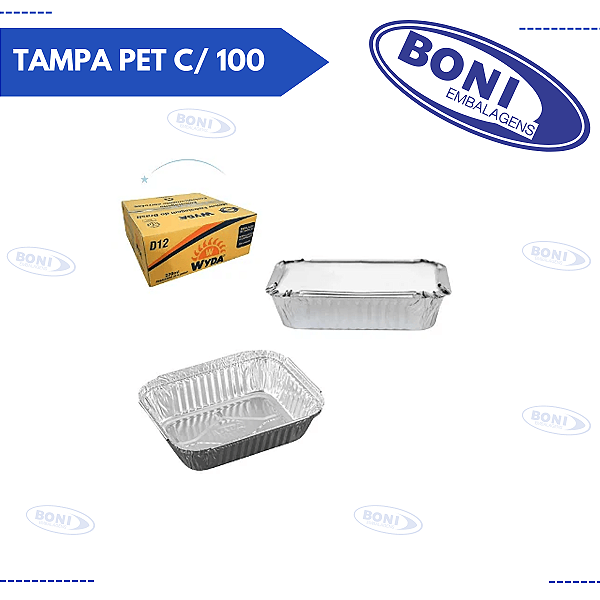 BANDEJA DE ALUMÍNIO D12 FS TAMPA PET C/ 100 WYDA