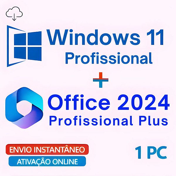 Licença Windows 11 pro e Office 2024 Pro