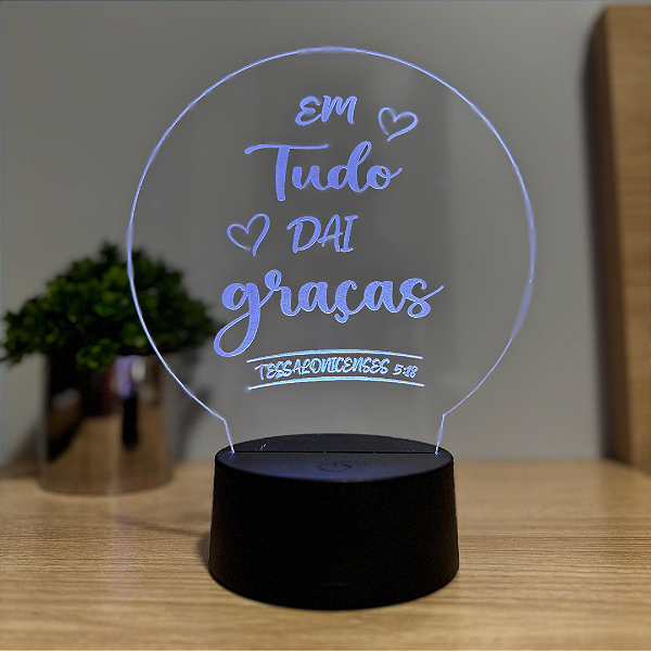 Luminária LED em Acrílico - 1 Tessalonicenses 5:18 - Em Tudo Dai Graças