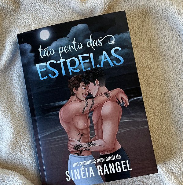 Tão Perto das Estrelas (pronta-entrega)