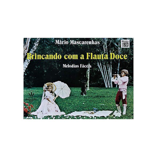 Brincando Flauta Doce - Mascarenhas - Irmãos Vitale 304-M