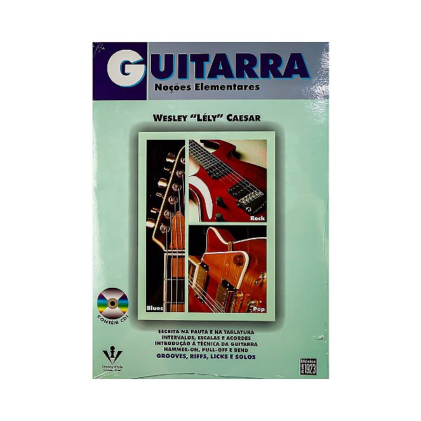 Guitarra Nocoes Elementares Wesley Lely Caesar