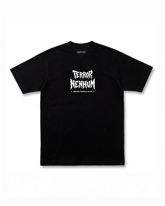 CAMISETA TERROR NENHUM