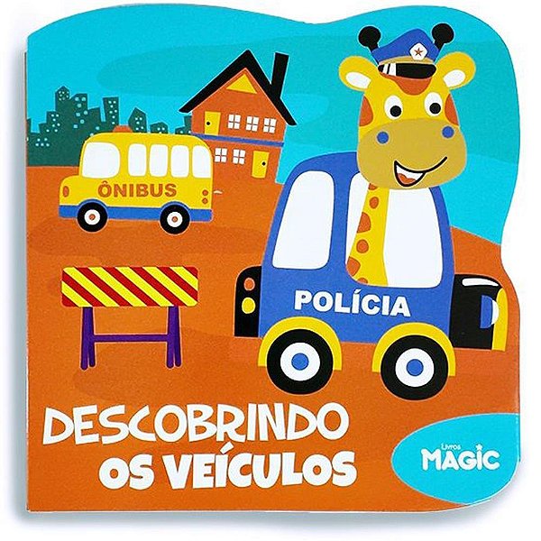 Livro infantil ilustrado recortado descobrindo veiculos - magic kids (unidade)