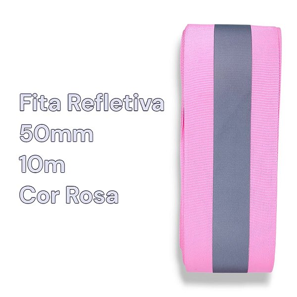 Fita Refletiva Gorgurão 50mm x 10m Rosa/Cinza
