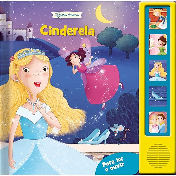 Livro Sonoro Cinderela 19X19CM 6 Páginas com 5 Botões