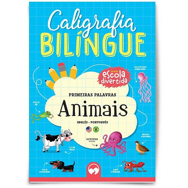 Livro Pedagógico Caligrafia Bilingue Animais 56PGS 20X27CM