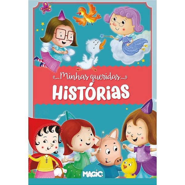 Livro Infantil Ilustrado Queridas Histórias - 128 Páginas, 15X23CM