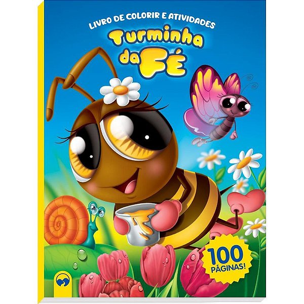 Livro Infantil de Colorir Turminha da FÉ - 100 Páginas de Atividades