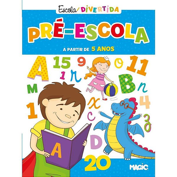 Livro Ensino PRÉ-ESCOLA 48 Páginas 28X21CM