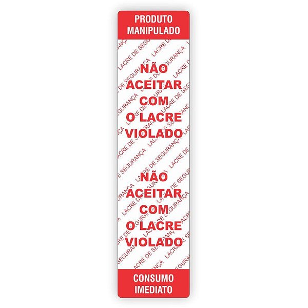 Etiqueta Adesiva Não Aceitar Lacre Violado 100X25MM Rolo com 1000