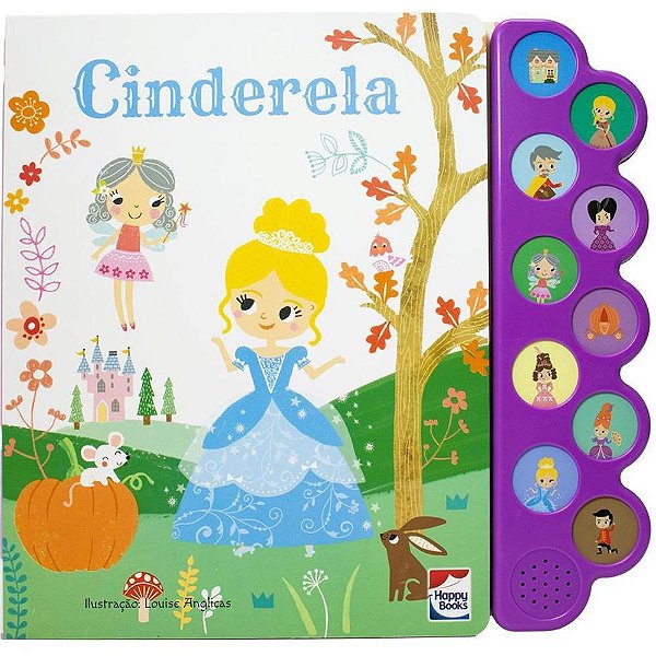 Livro Sonoro Cinderela 28,8X27,2CM 10 Páginas Conto Clássico Infantil