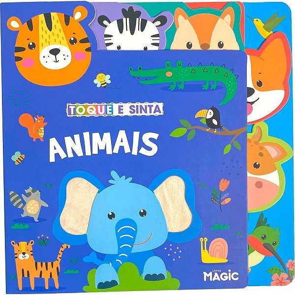 Livro Infantil Ilustrado Toque e Sinta Animais