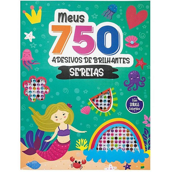 Livro com Adesivos 750 Ades.strass Sereias 32PG