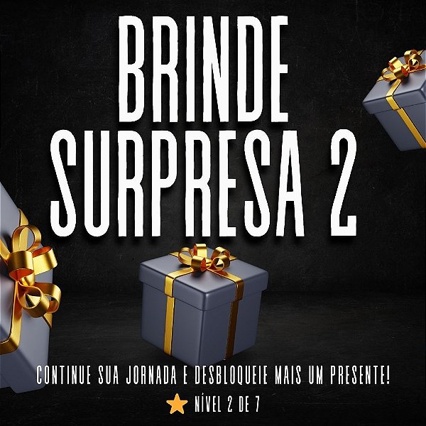 Brinde Surpresa 2