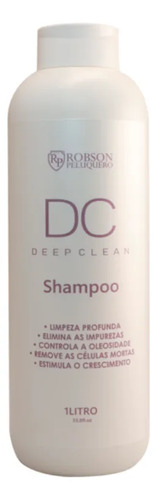 Shampoo Deep Clean 1l Tratamento Detox Robson Peluquero