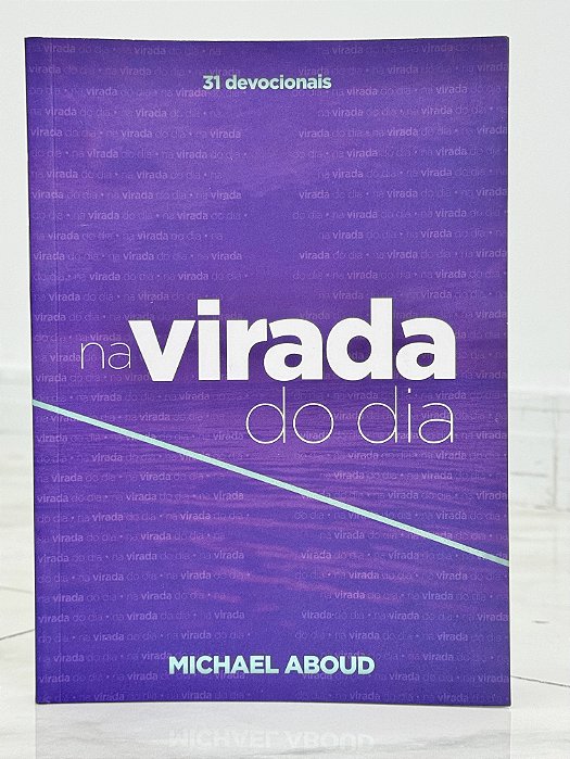 Na virada do dia - Michael Aboud