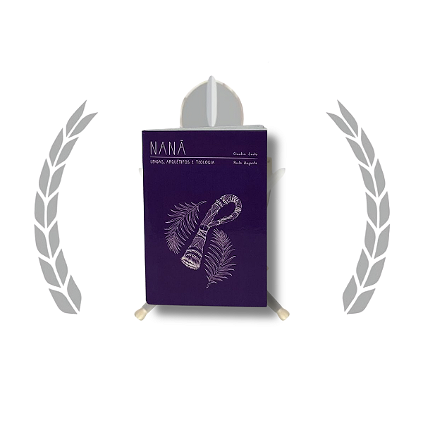 LIVRO ARQUETIPO - NANÃ