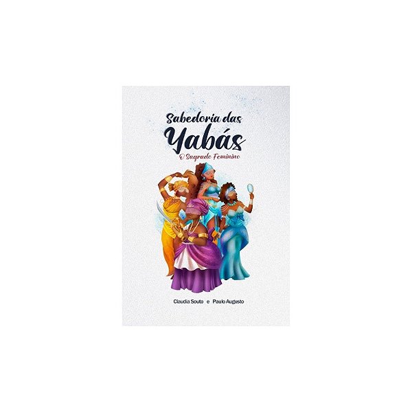 LIVRO MINIATURA - SABEDORIA DAS YABÁS