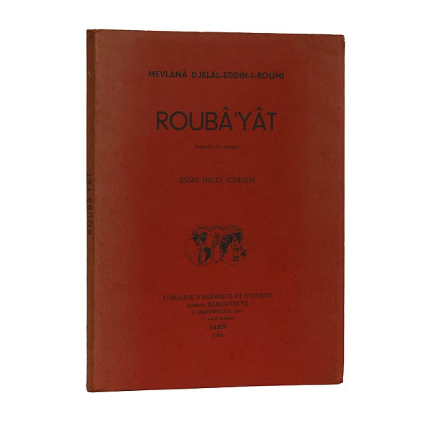 Roubâ'yât - Mevlânâ Djelâl-Eddîn-I-Roûmî