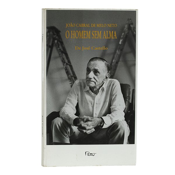 O Homem Sem Alma - João Cabral de Melo Neto
