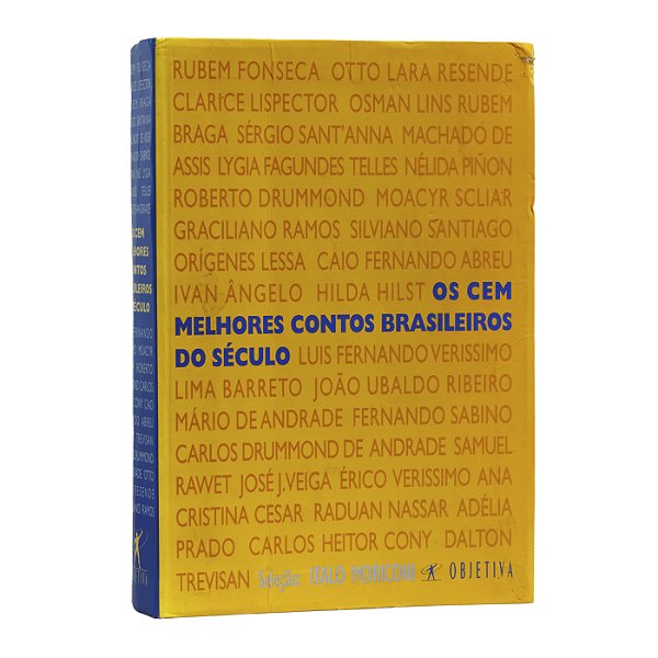 Os Cem Melhores Contos Brasileiros do Século