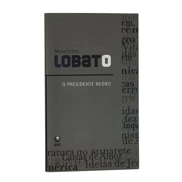 O Presidente Negro - Monteiro Lobato