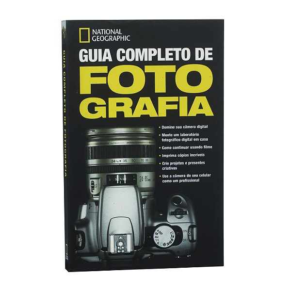 Guia Completo de Fotografia - National Geographic