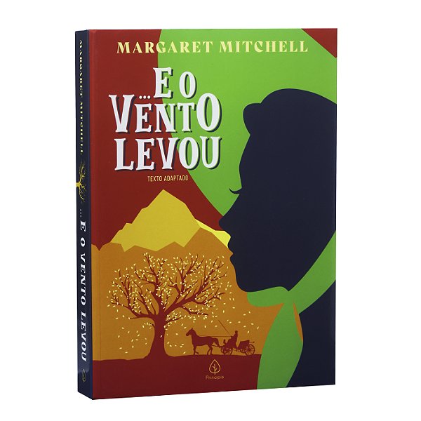 E o Vento Levou - Margaret Mitchell